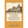 Critical Infrastructure for Children: The Astonishing Potential of New England Schools