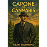 Capone Of Cannabis: How Legalization Gave Way to Raids, Corruption, and the IRS