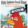 Ruby Crosses Duval Street