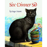 Six-Dinner Sid