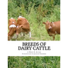 Breeds of Dairy Cattle