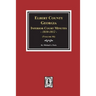 Elbert County, Georgia Inferior Court Minutes 1810-1812. (Volume #6)