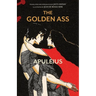 The Golden Ass (Warbler Classics Illustrated Edition)