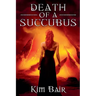 Death of A Succubus