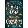 Twelve Days of (Faerie) Christmas