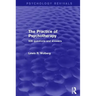 The Practice of Psychotherapy (Psychology Revivals): 506 Questions and Answers