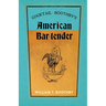 Cocktail Boothby's American Bar-Tender: A Reprint of the 1891 Edition