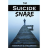 The Suicide Snare