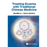 Treating Eczema with Traditional Chinese Medicine