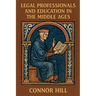 Legal Professionals and Education in the Middle Ages