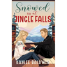 Snowed In at Jingle Falls