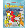 A Gi-normous Jam - Adventures of Kangaroo Island Featuring Weedy & Leafy the sea dragon brothers
