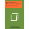 Forbidden Sexual Behavior And Morality: An Objective Re-Examination Of Perverse Sex Practices In Different Cultures