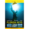Reef Smart Guides Florida Keys: Scuba Dive Snorkel Surf