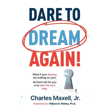 Dare to Dream Again!
