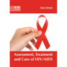Assessment, Treatment and Care of HIV/AIDS