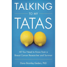 Talking to My Tatas: All You Need to Know from a Breast Cancer Researcher and Survivor
