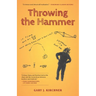 Throwing the Hammer