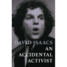 An Accidental Activist