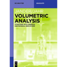 Volumetric Analysis: Titrations with Chemical and Physical Indications