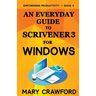 An Everyday Guide to Scrivener 3 For Windows
