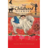 The Childhood Diaries: Part Three of the Two Roads Trilogy