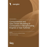 Computational and Data-Driven Modeling of Combustion in Reciprocating Engines or Gas Turbines