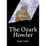 The Ozark Howler