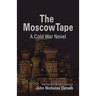 The Moscow Tape