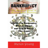 Bankruptcy: The Ultimate Guide to Recover Your Finances (Large Print): How to File Bankruptcy, What to Expect and How to Repair Yo