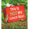 This Is Not My Lunch Box!