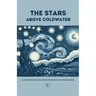 The Stars Above Coldwater And Other Bilingual Dutch-English Stories for Dutch Language Learners