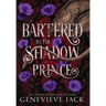 Bartered by the Shadow Prince