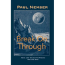 Break on Through: New & Selected Poems Volume 1