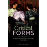 Critical Forms: Forms of Literary Criticism, 1750-2020