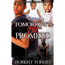 Tomorrow's Not Promised