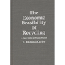 The Economic Feasibility of Recycling: A Case Study of Plastic Wastes