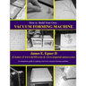 Build Your Own Vacuum Form Machine