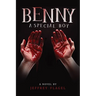 Benny: A "Special Boy"