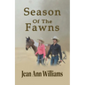 Season of the Fawns