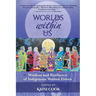 Worlds within Us: Wisdom and Resilience of Indigenous Women Elders