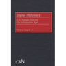 Digital Diplomacy: U.S. Foreign Policy in the Information Age