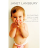 Elevating Child Care: A Guide to Respectful Parenting
