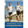 Working Out: The Psychology of Sport and Exercise
