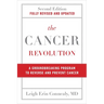 The Cancer Revolution: A Groundbreaking Program to Reverse and Prevent Cancer