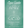 Cajun Gumbo for the Soul: Praying for Travelers on Their Journeys: My Airbnb Experiences