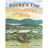Rocky's Top Tennessee Wish