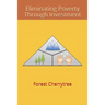Eliminating Poverty Through Investment