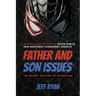 Father and Son Issues: The Secret History of Spider-Man