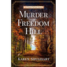Murder at Freedom Hill: An Edmund DeCleryk Mystery